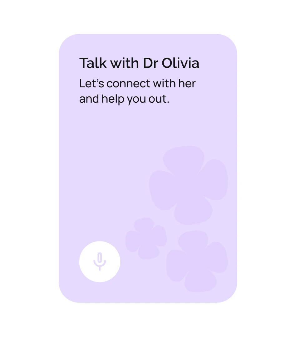 Adoré companion card — Talk with Dr Olivia, let's connect with her and help you out